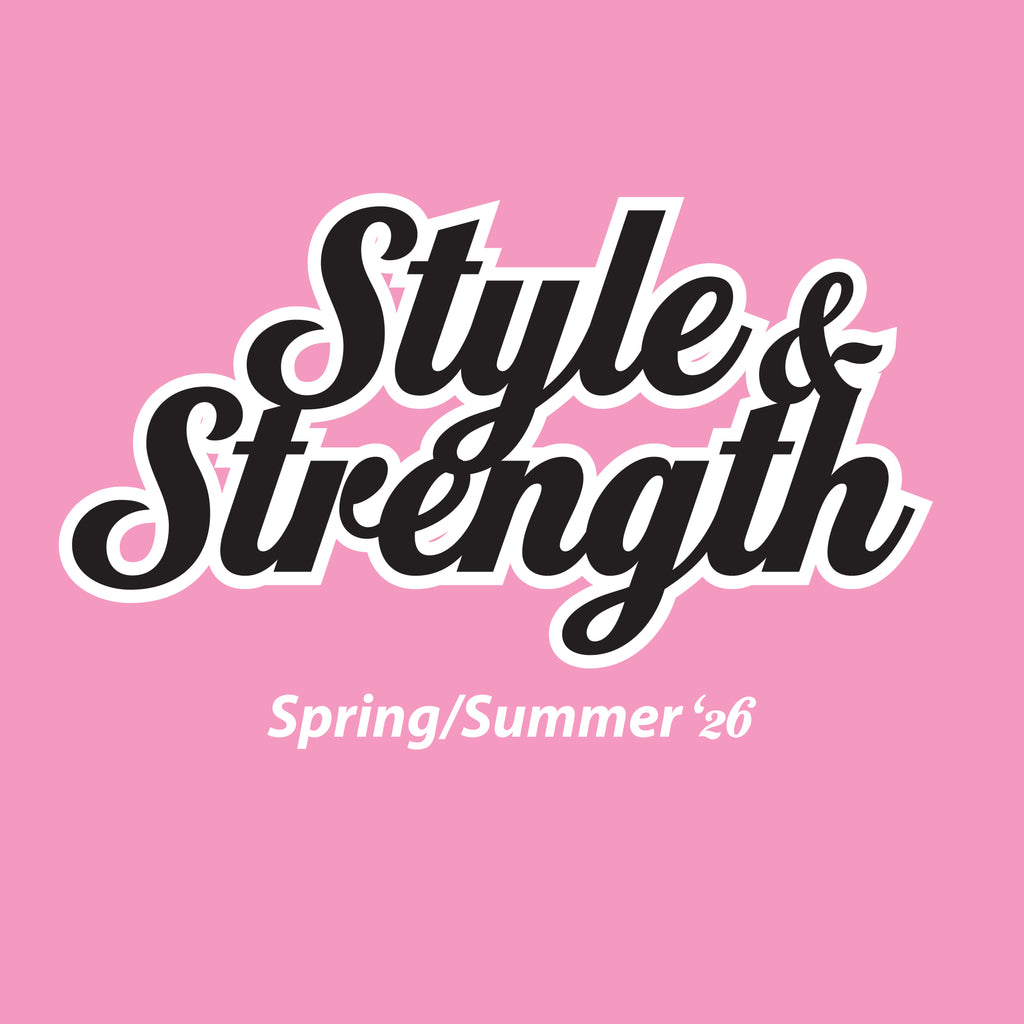 Style and Strength